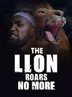 Watch The Lion Roars No More Myflixer