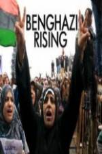 Watch Benghazi Rising Myflixer
