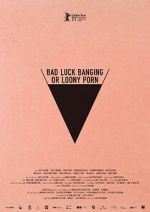 Watch Bad Luck Banging or Loony Porn Myflixer