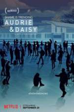 Watch Audrie & Daisy Myflixer