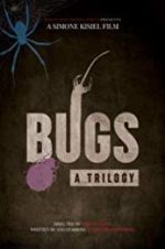 Watch Bugs: A Trilogy Myflixer