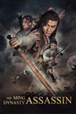 Watch The Ming Dynasty Assassin Myflixer