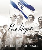 Watch The Hope: The Rebirth of Israel Myflixer
