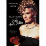 Watch For Love Alone: The Ivana Trump Story Myflixer