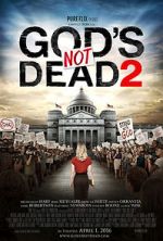 Watch God's Not Dead 2 Myflixer