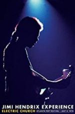 Watch Jimi Hendrix Electric Church Myflixer