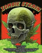 Watch Zombie Strain Myflixer