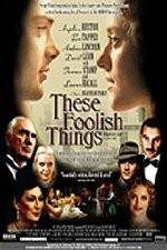 Watch These Foolish Things Myflixer