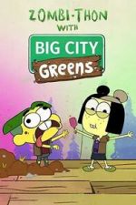 Watch Zombi-Thon with Big City Greens (TV Special 2022) Myflixer