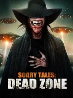 Watch Scary Tales: Dead Zone Myflixer
