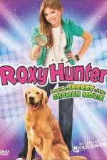 Watch Roxy Hunter and the Secret of the Shaman Myflixer