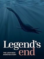 Watch Legend\'s End: The Loch Ness Monster Story Myflixer