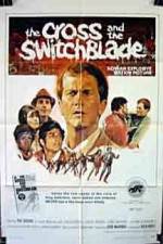 Watch The Cross and the Switchblade Myflixer