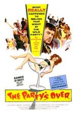 Watch The Party\'s Over Myflixer