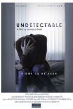 Watch Undetectable Myflixer