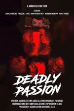 Watch Deadly Passion Myflixer