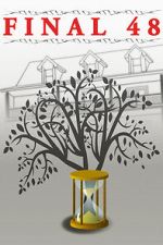 Watch Final 48 Myflixer