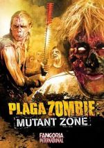 Watch Plaga zombie: Zona mutante Myflixer
