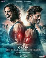 Watch Crakk: Jeetega... Toh Jiyegaa Myflixer