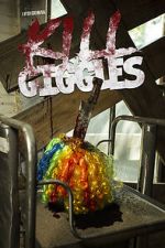 Watch Kill Giggles Myflixer