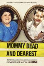 Watch Mommy Dead and Dearest Myflixer