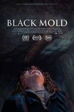 Watch Black Mold Myflixer