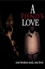 Watch A Fiend\'s Love Myflixer