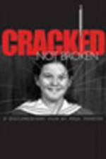 Watch Cracked Not Broken Myflixer