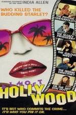 Watch Almost Hollywood Myflixer