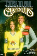 Watch Close to You Remembering the Carpenters Myflixer