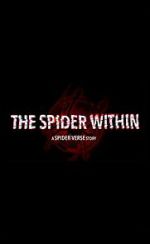 Watch The Spider Within: A Spider-Verse Story (Short 2023) Myflixer