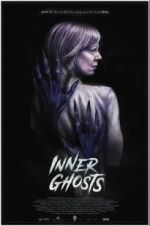 Watch Inner Ghosts Myflixer