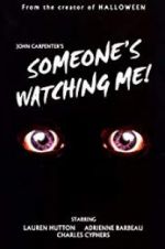 Watch Someone\'s Watching Me! Myflixer