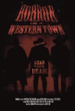 Watch Horror in a Western Town Myflixer
