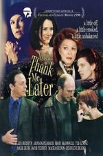 Watch You Can Thank Me Later Myflixer