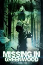 Watch Missing in Greenwood Myflixer