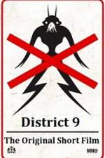 Watch District 9 The Original Short Film Myflixer