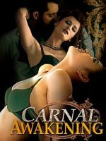 Watch Carnal Awakenings Myflixer