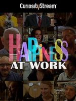 Watch Happiness at Work Myflixer
