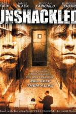 Watch Unshackled Myflixer