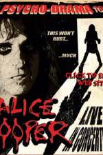 Watch alice cooper psycho drama tour Myflixer