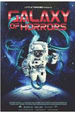 Watch Galaxy of Horrors Myflixer