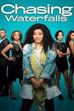 Watch Chasing Waterfalls Myflixer
