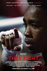 Watch They Fight Myflixer