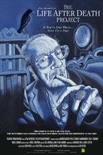 Watch The Life After Death Project Myflixer