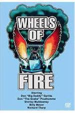 Watch Wheels of Fire Myflixer