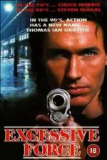 Watch Excessive Force Myflixer