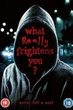 Watch What Really Frightens You Myflixer