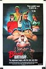 Watch Bloody Birthday Myflixer