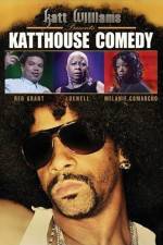 Watch Katt Williams Presents: Katthouse Comedy Myflixer